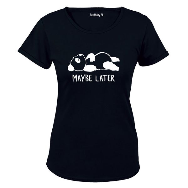 Maybe Later - Panda - Ladies - T-Shirt