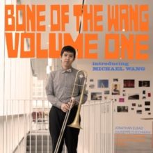 Bone of the Wang (CD / Album)