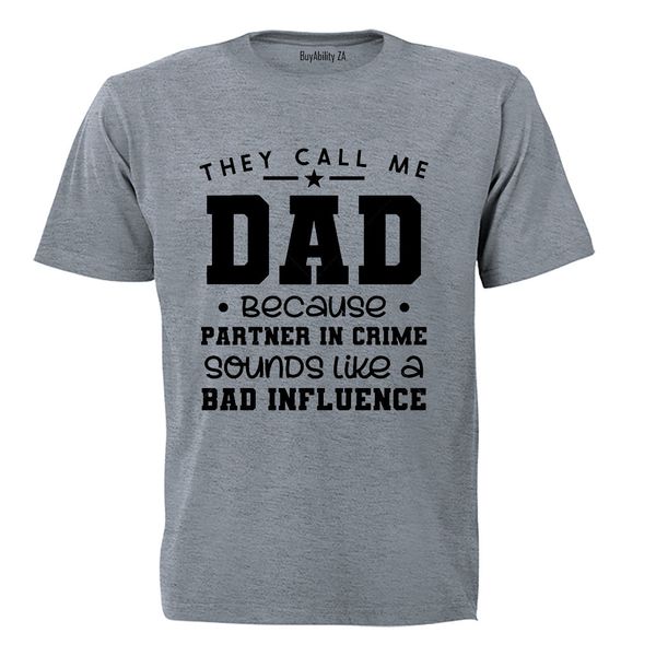 DAD - Partner in Crime - Adults - T-Shirt