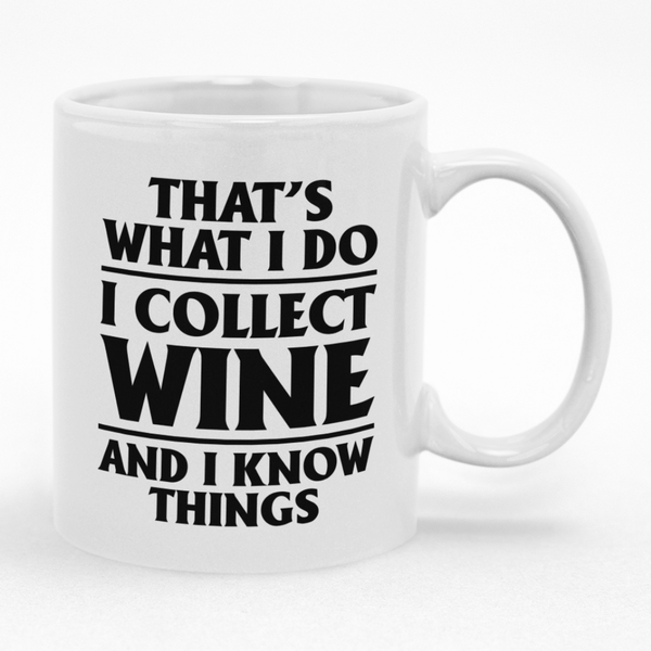 Wine Collectors Coffee Mug - Gift Idea for Birthday or Christmas
