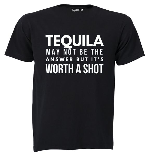 Tequila - It's Worth A Shot - Adults - T-Shirt