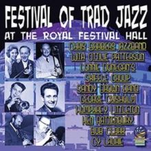 A Festival of Trad Jazz at the Royal Festival Hall (CD / Album)