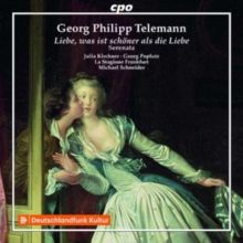 Georg Philipp Telemann: Liebe, Was Ist Schöner Als Die Liebe (CD / Album)