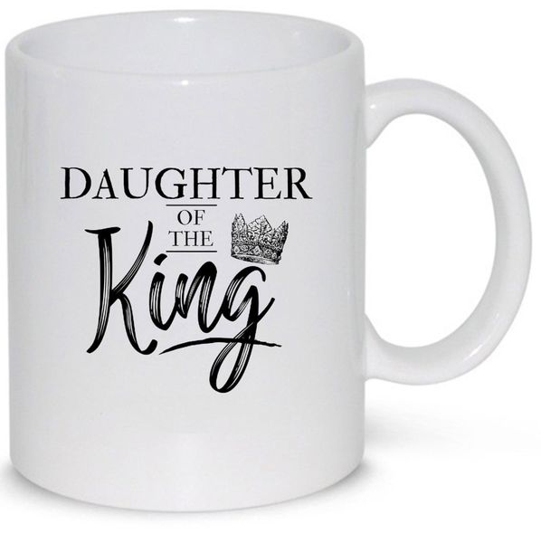 Daughter Of A King -Father's Day - Mother's Day- Valentines/Christmas