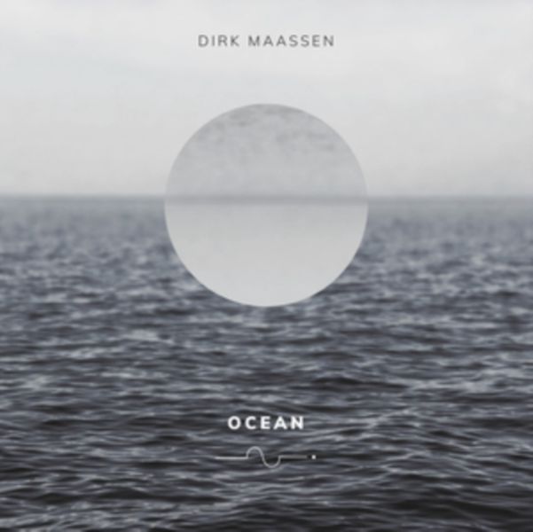 Dirk Maassen: Ocean (Vinyl / 12" Album)