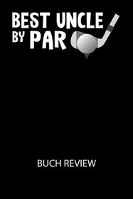 Best uncle by par - Buch Review: Arbeitsbuch, um deine Lieblingsb?cher
