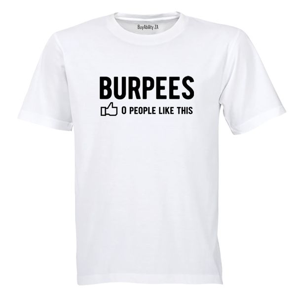 Burpees - Adults - T-Shirt