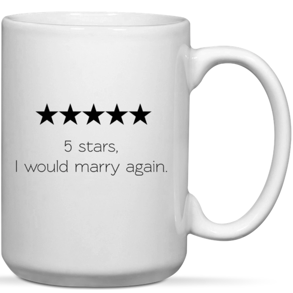 5 Stars I Would Marry Again Husband Wife Anniversary Gift Mug