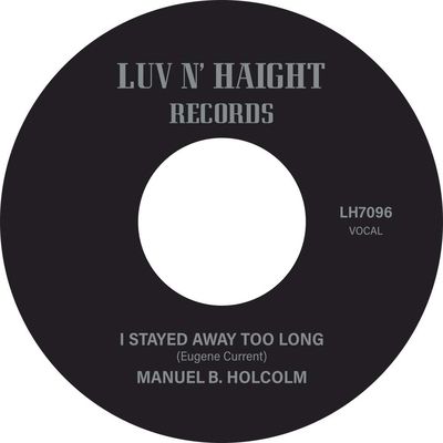 I Stayed Away Too Long/Kick Out (Instrumental) (Vinyl / 7" Single)