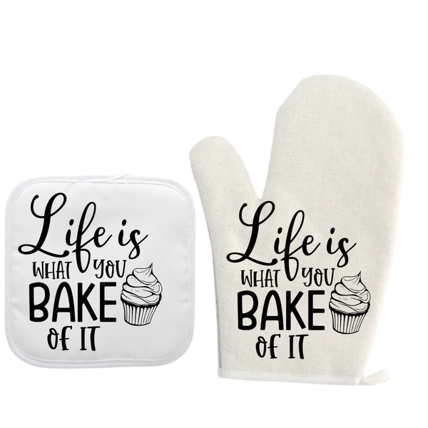 Life Is Oven Gloves and Pot Holders