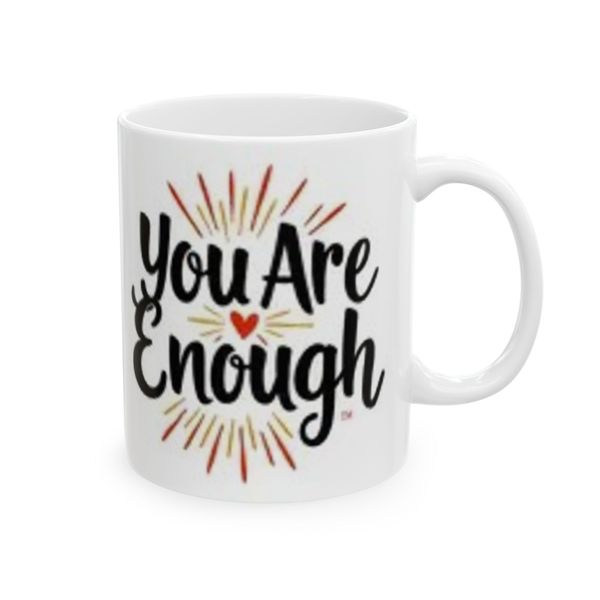 You are enough - Mug