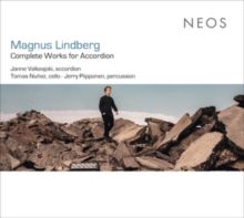 Magnus Lindberg: Complete Works for Accordian (CD / Album)