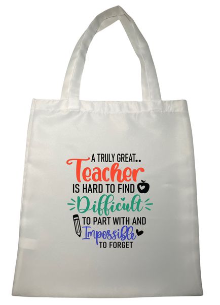 A Truly Great Teacher Tote Bag