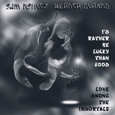 I'd Rather Be Lucky Than Good (Vinyl / 12" Album)