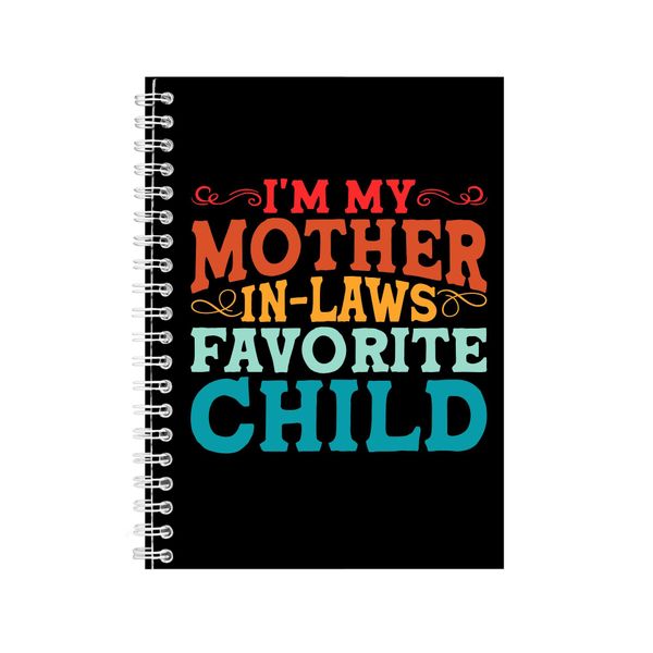 In-Laws A5 Notebook for Mothers Day Women Graphic Mom Sayings Present 070