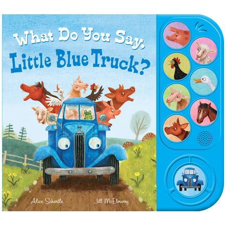What Do You Say, Little Blue Truck? (Sound Book) | Buy Online in South  Africa 