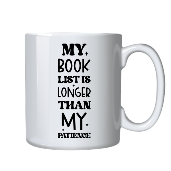 Long Book List Patience Ideal Fiction Book Reader Gift Writing Mug Cup 402