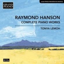Raymond Hanson: Complete Piano Works (CD / Album)