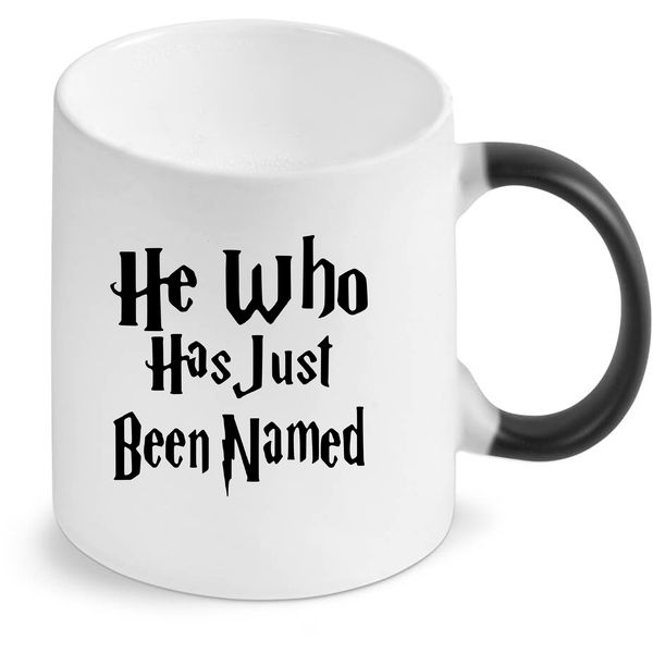 He Who Has Jus Been Named Harry Potter Magic Colour Changing Gift Mug