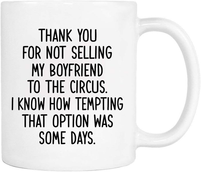 Thanks for not selling my boyfriend - Valentines - Relationship mug