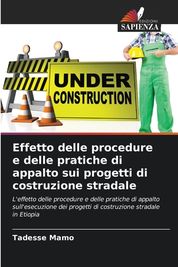 Effetto Delle Procedure E Delle Pratiche Di Appalto Sui Progetti Di ...