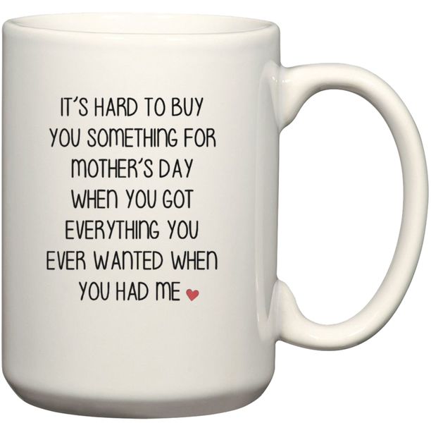 It's Hard To You Something For Mother's Day Mom Grandma Gift Coffee Mug