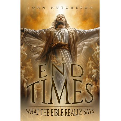 The End Times:What the Bible Really Says Image