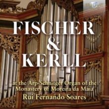 Fischer &amp; Kerll at the Arp-Schnitger Organ... (CD / Album)