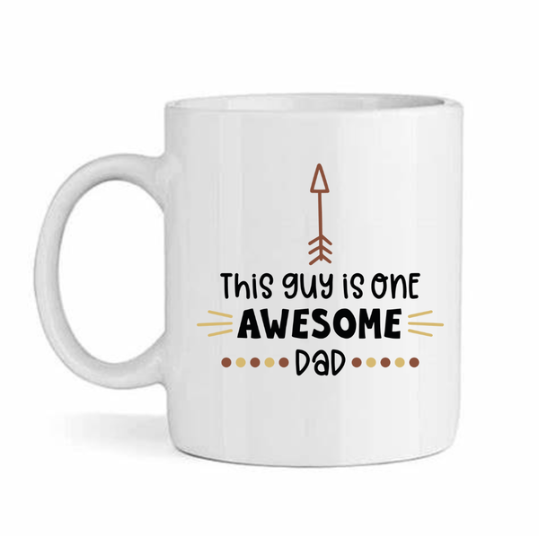 This guy is one awesome dad - Father's day - Christmas - Valentines Mug
