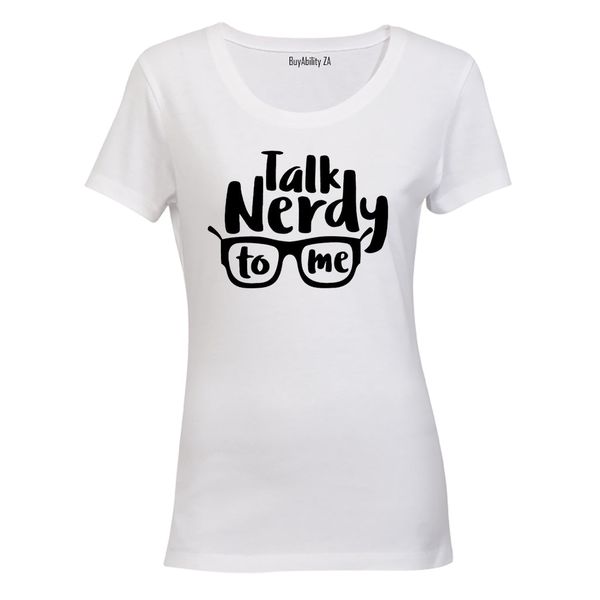 Talk Nerdy to Me - White
