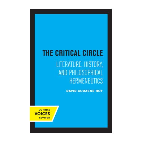 The Critical Circle: Literature, History and Philosophical Hermeneutics