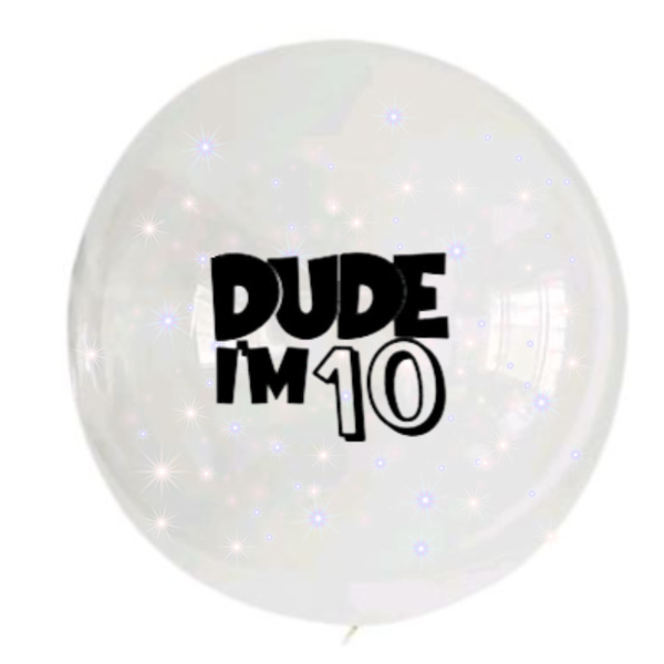 BG - Bobo Balloon - 24inch - Dude Im 10