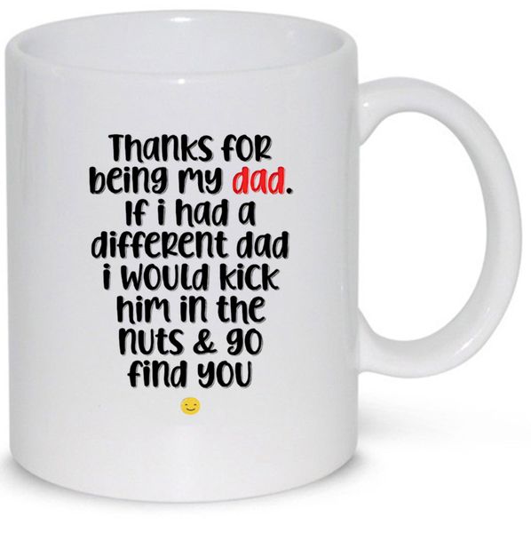 Thanks For Being My Dad Birthday Christmas Father's Day Gift 11Oz Mug