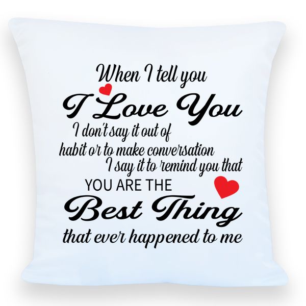 White Scatter Pillow Printed - I Love You Love poem printed on Pillow