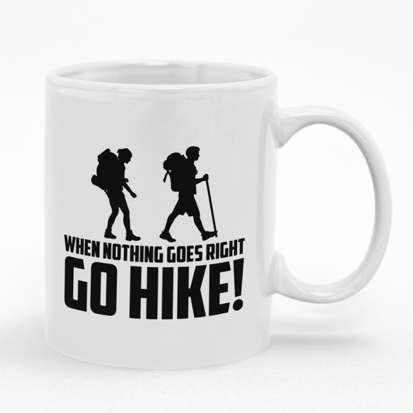 Funny Hiking Coffee Mug Cup -Nothing Goes -Gift Idea for Christmas Birthday