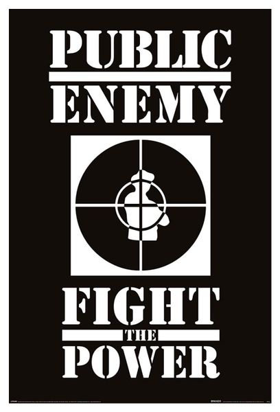 Public Enemy (Fight The Power) Poster
