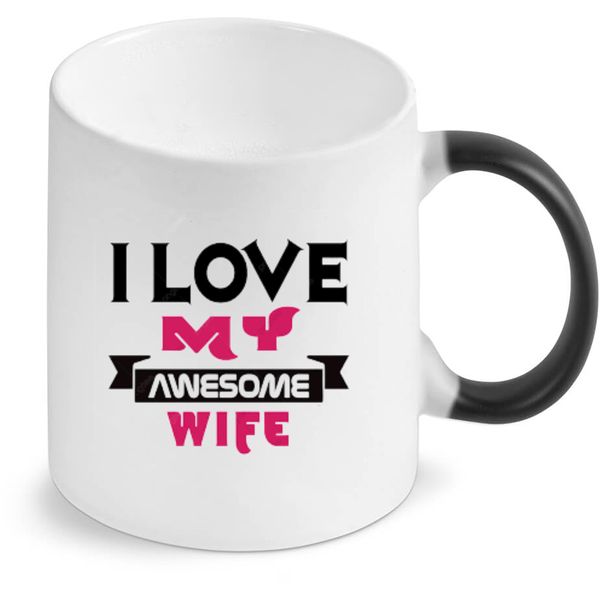 My Awesome Wife Birthday Christmas Anniversary Valentine Day Gift Magic Mug