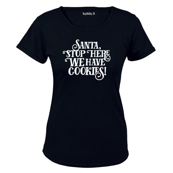 Santa Stop Here! - Ladies - T-Shirt - White