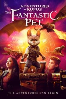 Adventures of Rufus - The Fantastic Pet(DVD)