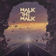 Walk the Walk (CD / Album)