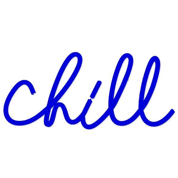 Chill Light Advertisement Blue LED Sign Chill Neon Wall Light Letters