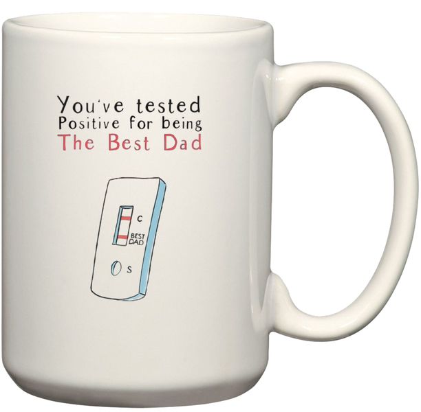You've Tested Positive For Being The Best Dad Gift Coffee Mug