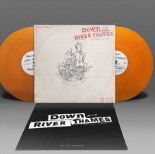 Down By the River Thames (Vinyl / 12" Album Coloured Vinyl)