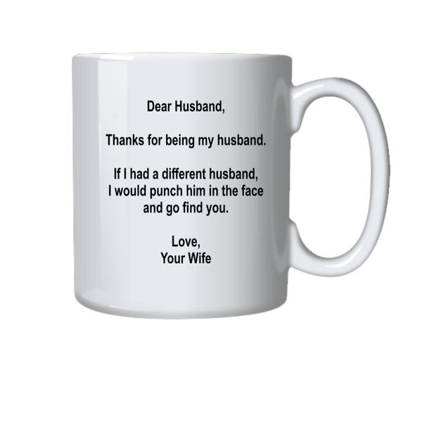 Husband Coffee Mug - Gift from Wife for Anniversary Valentines Birthday