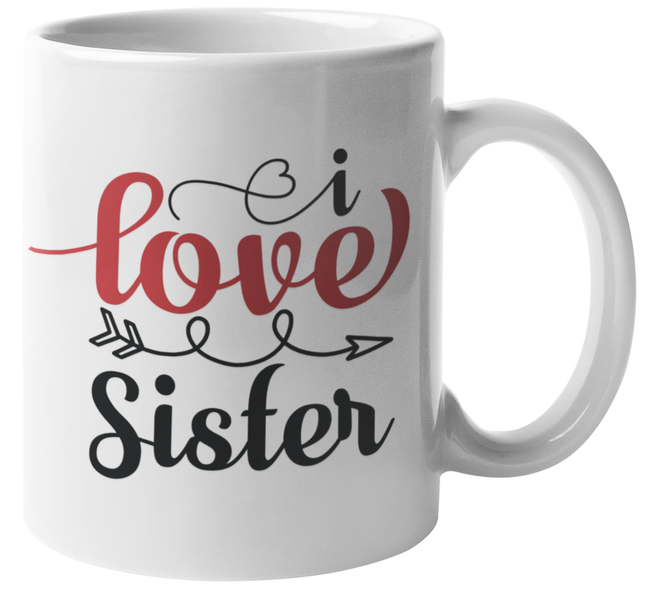 Mugmania - I Love Sister Coffee Mug