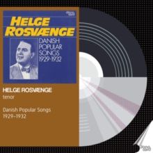 Helge Rosvænge: Danish Popular Songs 1929-1932 (CD / Album)
