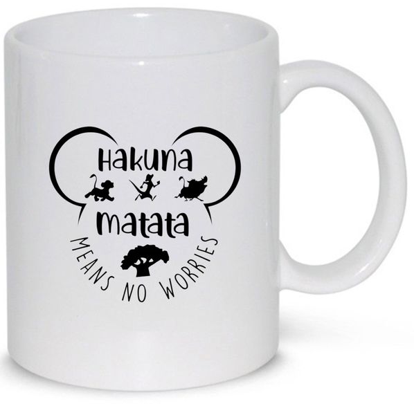 Hakuna Matata No Worries Lion King Birthday Christmas Gift 11Oz Coffee Mug