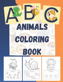 ABC Animals Coloring Book: Educational Coloring Pages of Animal Letters