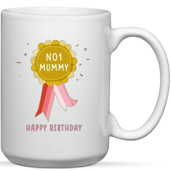 No: 1 Mummy Happy Birthday Mom Gift Mug