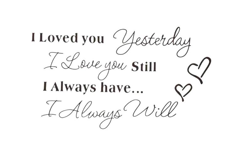 I Loved You Yesterday - Wall Sticker